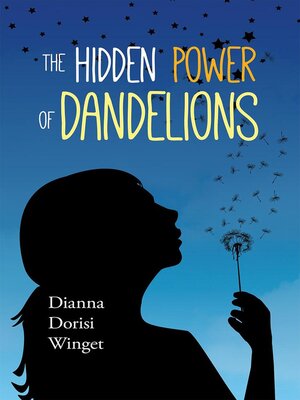 cover image of The Hidden Power of Dandelions